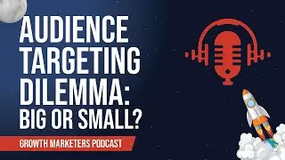 How to Find Your Target Audience? Broad vs. Narrow Target Market Explained by Growth Marketers
