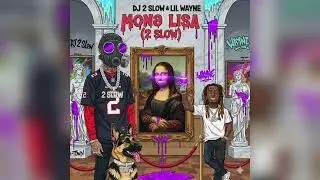 Mona Lisa (2 Slow)