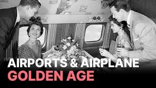 Airports & Airplanes in the Golden Age of Flight | Classic Aviation Films