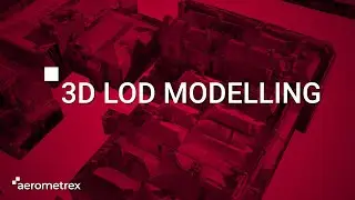 3D Level of Detail (LOD) Modelling