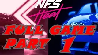 Need for Speed Heat | Full Game(Story) | Part 1