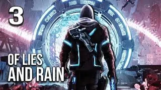 Of Lies And Rain [Episode 3] A New Portal Leads To New Dangers