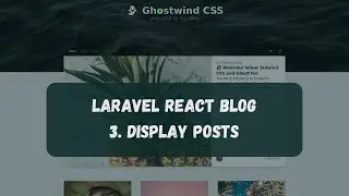 Блоги Laravel React: [3] Отобразить записи