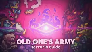 Old One's Army Guide for Terraria 1.4.4