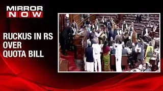 Uproar in Rajya Sabha over extension of Session, will Quota Bill cross this hurdle?