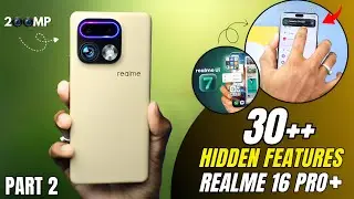 Realme 16 Pro Plus Tips And Tricks 🧐 Top 30+ Hidden Features | realme 16 pro plus features PART 2