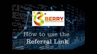 Berry Trading Support - How to use the Referral Link