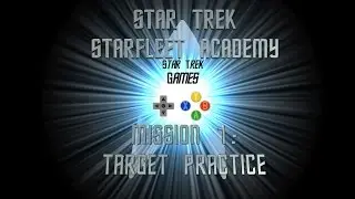Star Trek Starfleet Academy Mission 1: Target Practice - Star Trek Games