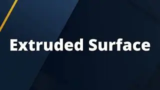 Extruded Surface - SolidWorks