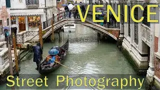 How to do street photography in Venice, Italy