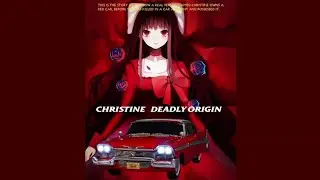 Christine Theme (Anime Horror Cover)