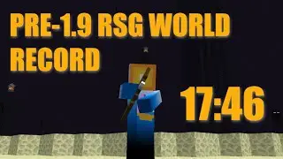 Former Pre-1.9 RSG World Record (17:46)