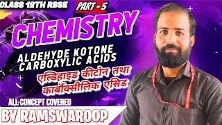 Class 12th chemistry Aldehyde kiton carboxylic acid एल्डिहाइड कीटोन कार्बोक्सलिक एसिड 