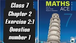 Math ace prime class 7th chapter 2 Exercise exercise 2.1 Question 1 #Pearson#mathaceprime