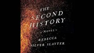 Second History by Rebecca Silver Slayter | Full Audiobook