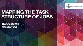 IFTF Equitable Enterprise&mdash;Mapping the Task Structure of Jobs