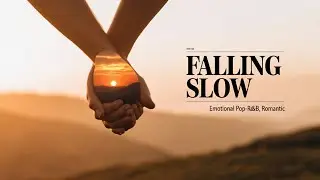 Falling Slow – Official Lyric Video | Ed Sheeran Inspired Love Song | 2025 Emotional Pop-R&B