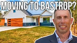 MOVING To Bastrop?