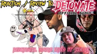 Reaction/Review to Michael Bars - Detonate