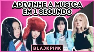 🎶ADIVINHE AS MÚSICAS DO BLACKPINK EM 1 SEGUNDO🖤🩷 | GUESS BLACKPINK SONGS IN 1 SECOND | MUNDO KQUIZ