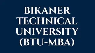 BIKANER TECHNICAL UNIVERSITY (BTU MBA-I SEM TOPIC WISE VIDEOS & NOTES)