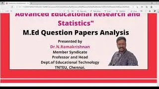 Advanced Educational Research and Statistics/M.Ed Second Year Question Paper Analysis