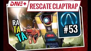 D&iacute;a 53 | &iexcl; ESTA RECOMPENSA ES SECRETA ! | El rescate de Claptrap: New Haven  - Borderlands (en 2024)