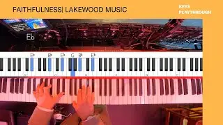 Faithfulness | Lakewood Music | Keys Playthrough