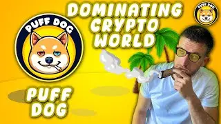 PUFF DOG - SOMETHING NEW IN CRYPTO WORLD! 2025 SOLANA GEM!