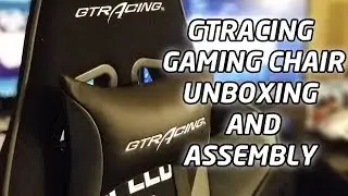 Unboxing My New Computer Gaming Chair - GTRacing Assembly 2017