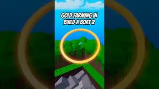GOLD FARMING BUILD A BOAT 2