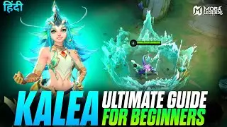 NEW OP FIGHTER/TANK HERO - KALEA COMPLETE GUIDE IN HINDI | MOBA LEGENDS 5V5 VRIN  TUTORIAL