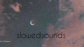 Samuel Burger - Cinema (slowed)