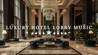Luxury Hotel Lobby Music ✨ Elegant Jazz Background for Relaxation & Focus