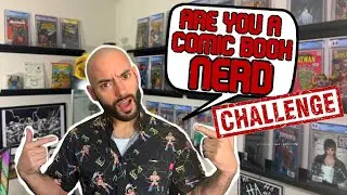 ARE YOU A COMIC BOOK NERD CHALLENGE? l Answering the hard questions!!!