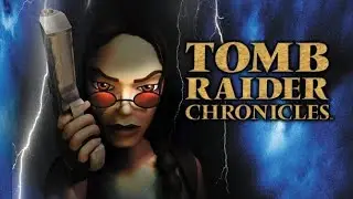 PRESS START: Tomb Raider: Chronicles 