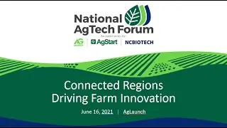 National AgTech Forum: Connected Regions Driving Farmer Innovation