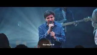 Samuel Harfst feat. ICF M&uuml;nchen | Komm und still den Sturm | LIVE MIT LYRICS