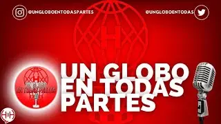 UN GLOBO EN TODAS PARTES