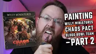 How to Paint the Chaos Pact from Willy Miniatures for Blood Bowl &ndash; Part 2