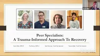 Peer Specialists: A Trauma-Informed Approach To Recovery