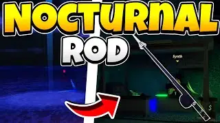 How To Get The Nocturnal Rod In Fisch