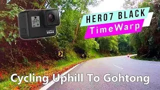 [Timewarp] Cycling Uphill to Gohtong Strava Segment After Bridge 3/3/19