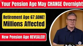 UK to Abolish Retirement at 67 &ndash; Here&rsquo;s the New Pension Age Everyone&rsquo;s Talking About