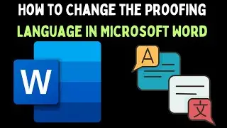 How to Change the Proofing Language In Microsoft Word on Windows 11
