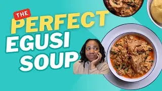 The Best Egusi Soup Recipe || Cook with me