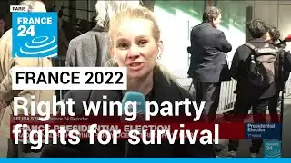 France's traditional right wing party fights for survival after vote drubbing &bull; FRANCE 24 English