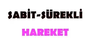 8 Dakikada Sabit-S&uuml;ratli Hareket