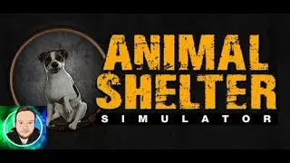Animal Shelter 01: Das neue Tierheim