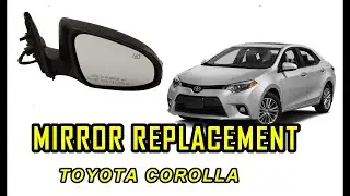 Replace Passenger Side View Door Mirror Assembly Toyota Corolla 2014-2019